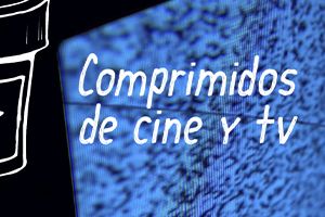 Nueva imagen de Comprimidos de cine y tv